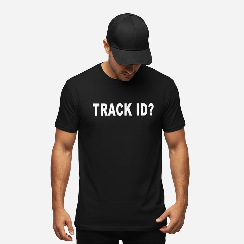 TRACK ID? - T-shirt